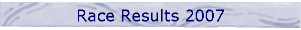 Race Results 2007